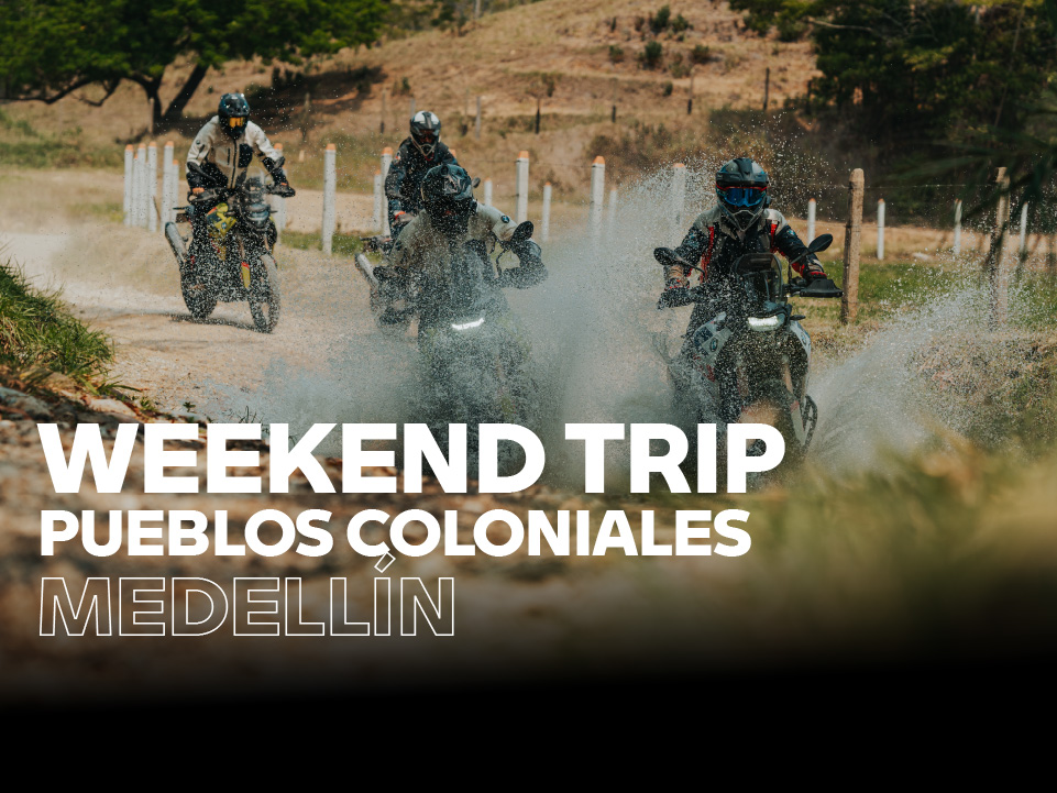 WEEKEND TRIP – PUEBLOS COLONIALES (Milla de Oro Medellín)