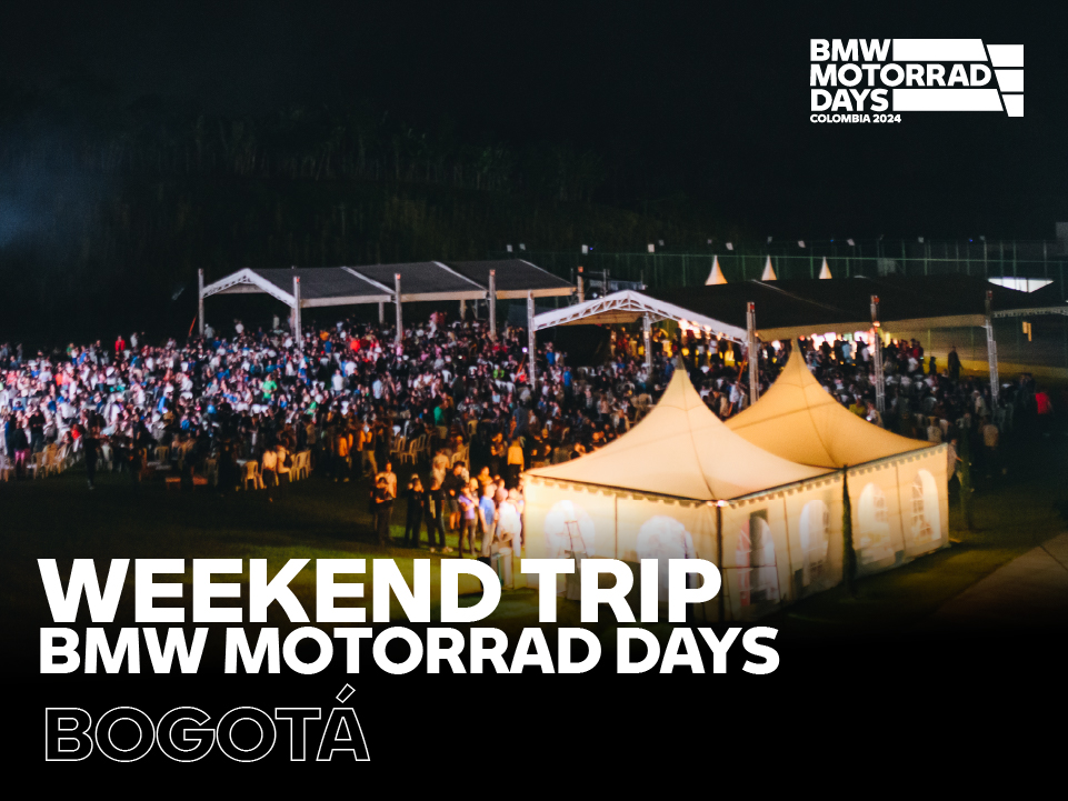 Weekend Trip – Motorrad Days (Bogotá)