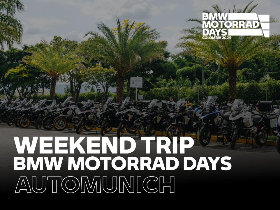 Weekend Trip – BMW Motorrad Days (Vitrina Automunich)