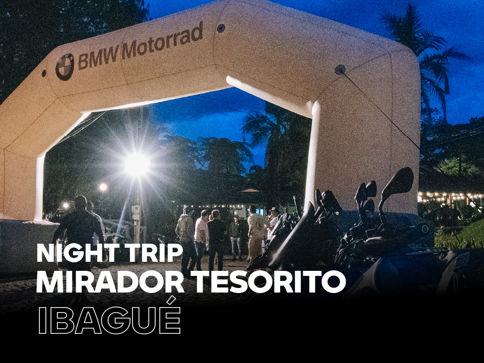 NIGHT TRIP – MIRADOR TESORITO (VITRINA IBAGUÉ).